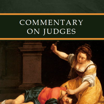 Peter Martyr Vermigli, “Commentary on&nbsp;Judges”